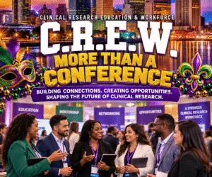 C.R.E.W. Conference 2026 clinical research workforce event in New Orleans
