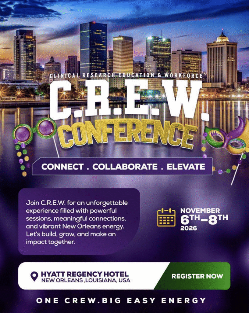 Clinical Research Education and Workforce (C.R.E.W.) Conference